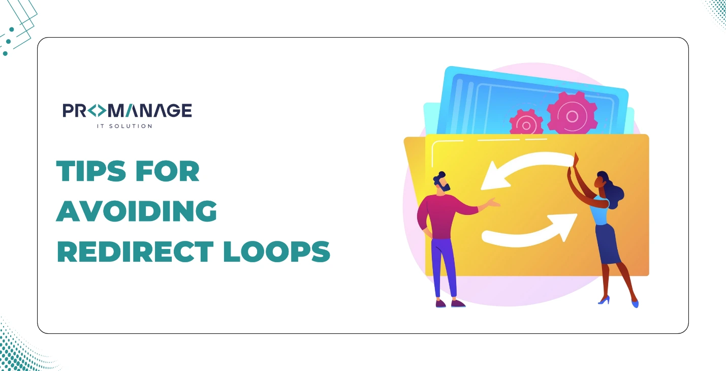 Tips for Avoiding Redirect Loops